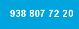 938 807 72 20